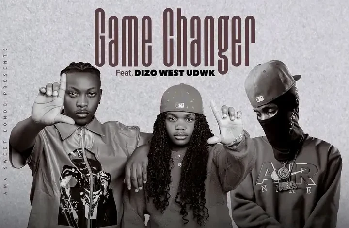 Ama Sweet Dondo Ft Dizo West - Game Changer